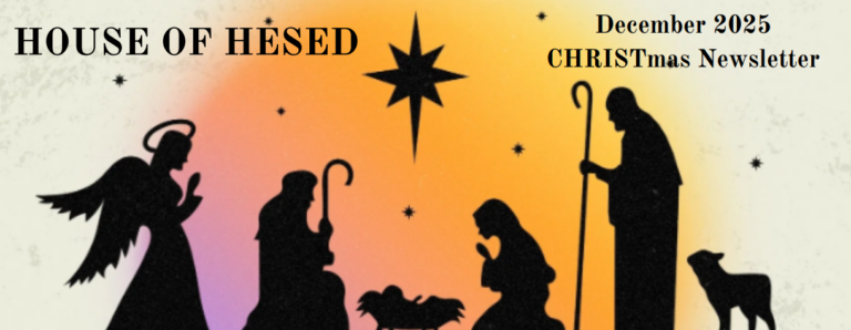 2025 House of Hesed Christmas Newsletter
